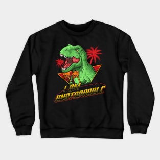 I Am Unstoppable TRex Funny Short Dinosaur Joke Crewneck Sweatshirt